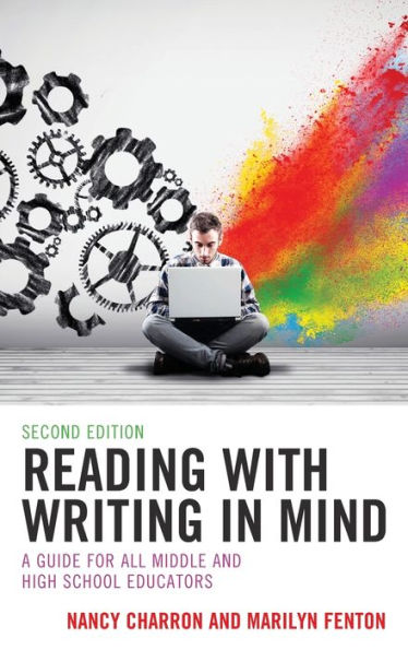 Reading With Writing In Mind: A Guide For All Middle And High School Educators