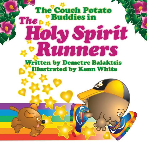The Holy Spirit Runners (The Couch Potato Buddies)