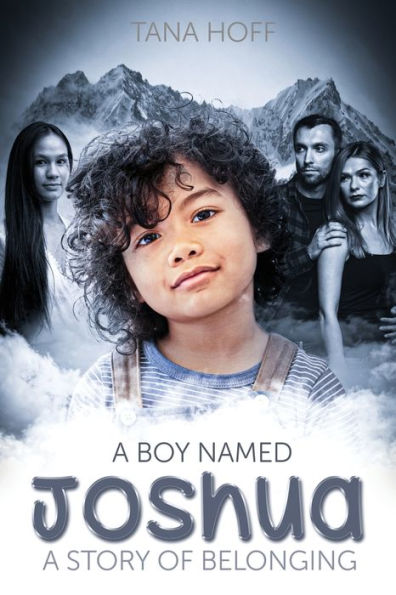 A Boy Named Joshua: A Story Of Belonging