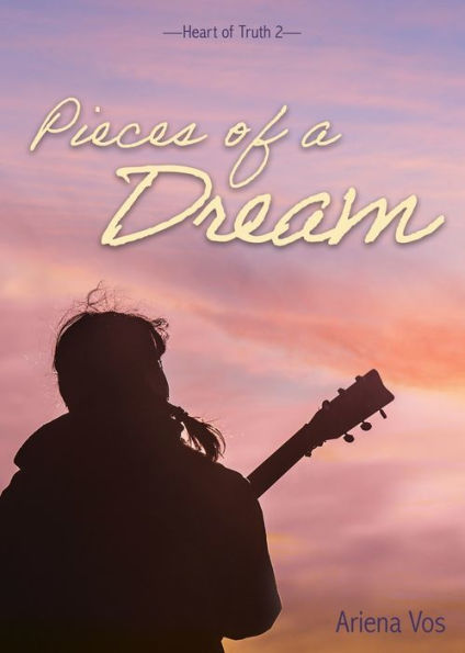 Pieces Of A Dream (Heart Of Truth)