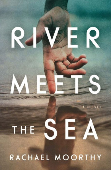 El río se encuentra con el mar: una novela