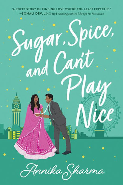 Sugar, Spice, And Can'T Play Nice (Chai Masala Club, 2)
