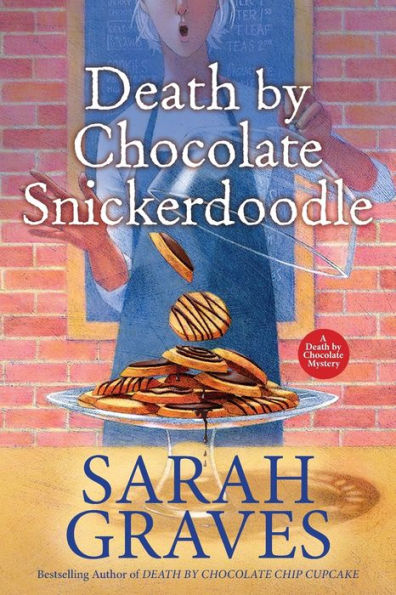 Death By Chocolate Snickerdoodle (A Death By Chocolate Mystery)