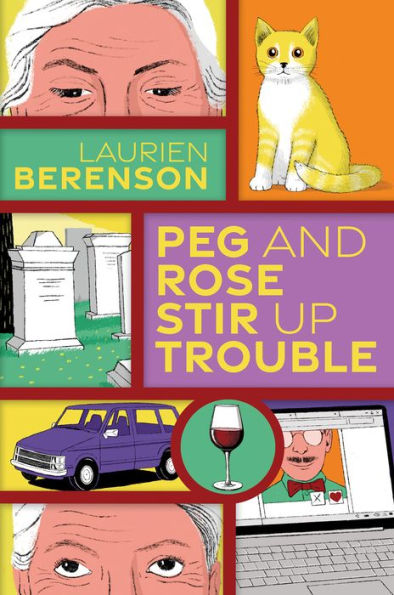 Peg And Rose Stir Up Trouble (A Senior Sleuths Mystery)