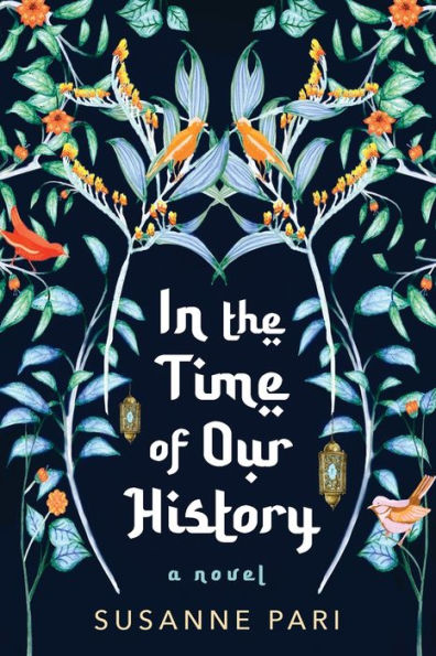 In The Time Of Our History: A Novel Of Riveting And Evocative Fiction
