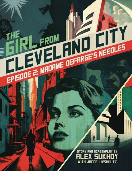 La chica de la ciudad de Cleveland: Episodio 2: Las agujas de Madame Defarge