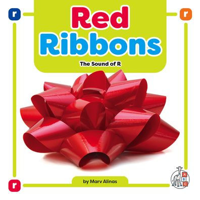 Red Ribbons: The Sound Of R (Phonics Fun!)
