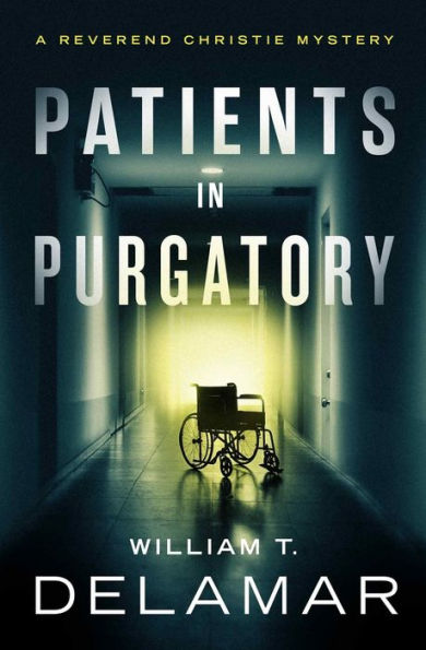 Patients In Purgatory (The Reverend Christie Mysteries)
