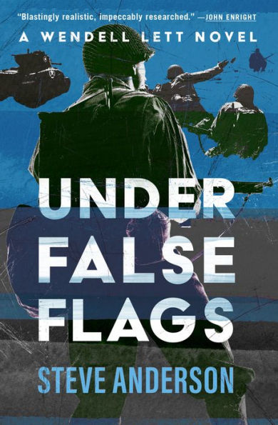 Under False Flags (The Wendell Lett Novels)