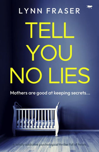 Tell You No Lies: un thriller psicológico totalmente adictivo y lleno de giros