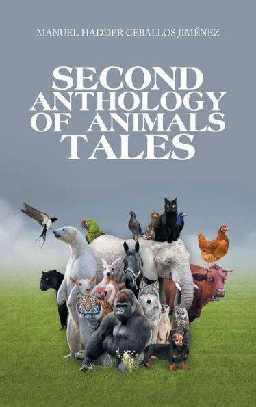 Second Anthology Of Animals Tales - 9781506549149