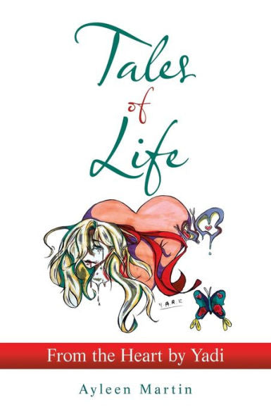 Tales Of Life: From The Heart By Yadi