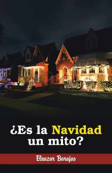 ¿Es La Navidad Un Mito? (Edición en español)