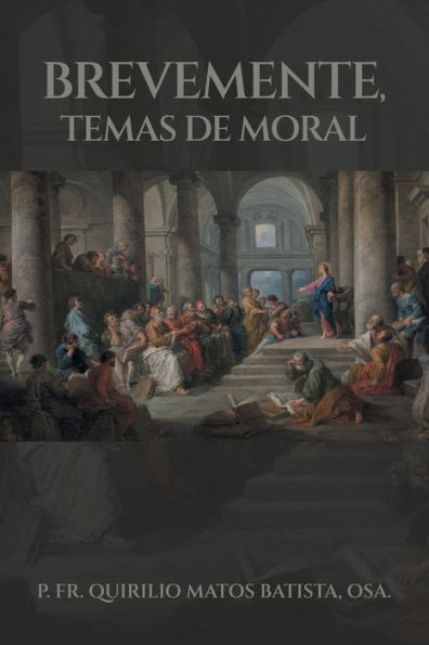 Brevemente, Temas De Moral (Spanish Edition)