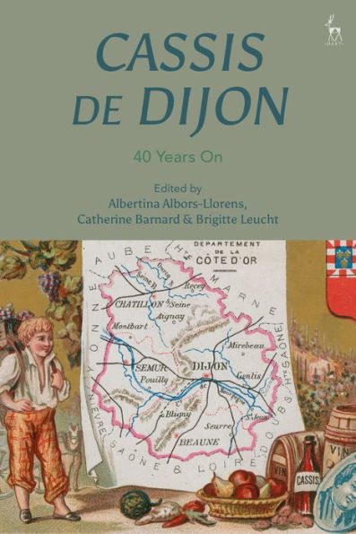Cassis De Dijon: 40 Years On