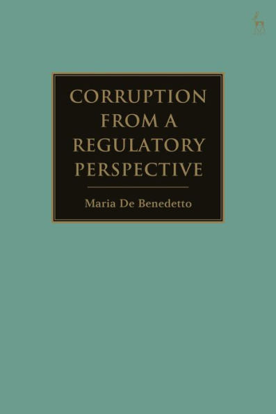 Corruption From A Regulatory Perspective