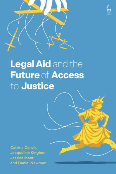 Legal Aid And The Future Of Access To Justice