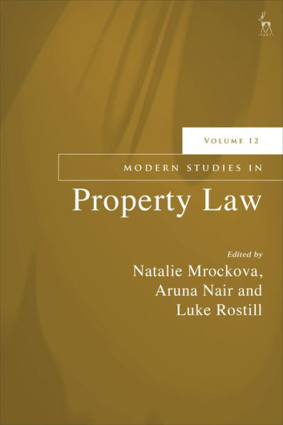 Modern Studies In Property Law, Volume 12