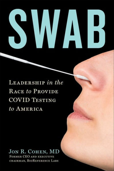 Swab: Liderazgo en la carrera para proporcionar pruebas de Covid a Estados Unidos
