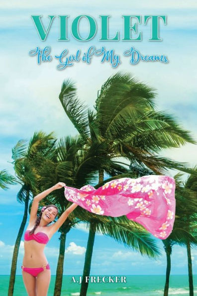 Violet: The Girl Of My Dreams