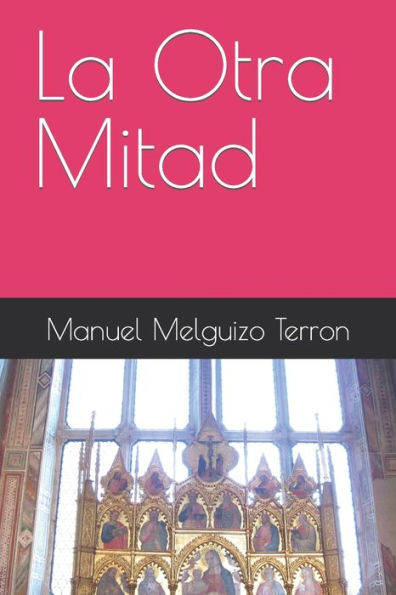 La Otra Mitad (Spanish Edition)