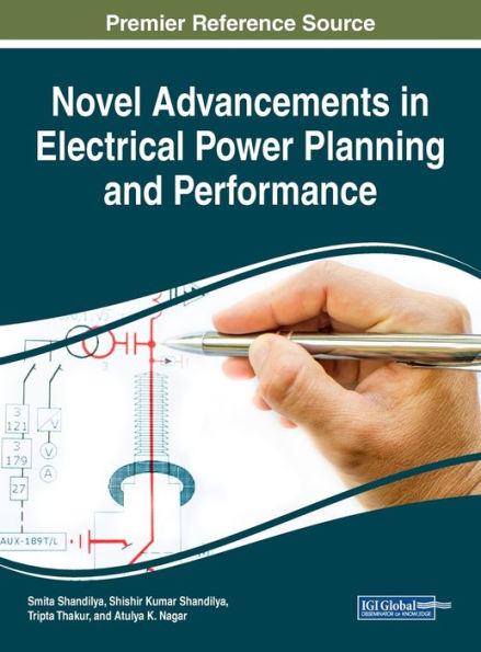 Novel Advancements In Electrical Power Planning And Performance (Advances In Environmental Engineering And Green Technologies)