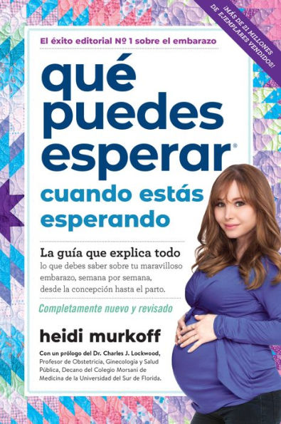 Qué Puedes Esperar Cuando Estás Esperando: 5Th Edition (What To Expect) (Spanish Edition)