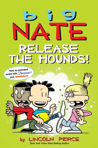 Big Nate: Release The Hounds! (Volume 27)