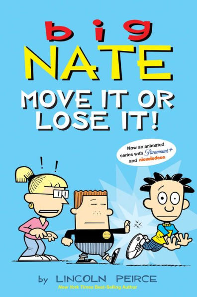Big Nate: Move It Or Lose It! (Volume 29)