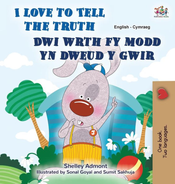 I Love To Tell The Truth (English Welsh Bilingual Book For Kids) (English Welsh Bilingual Collection) (Welsh Edition)