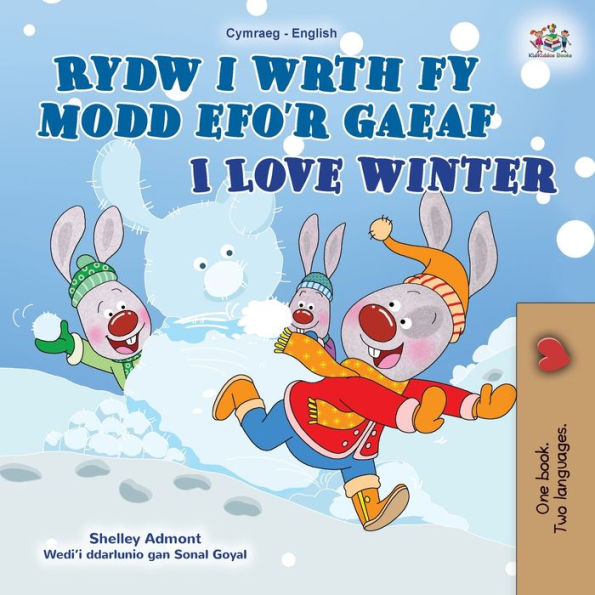 I Love Winter (Welsh English Bilingual Book For Kids) (Welsh English Bilingual Collection) (Welsh Edition)