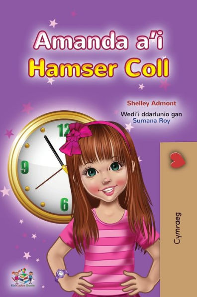 Amanda And The Lost Time (Welsh Children'S Book) (Welsh Bedtime Collection) (Welsh Edition)