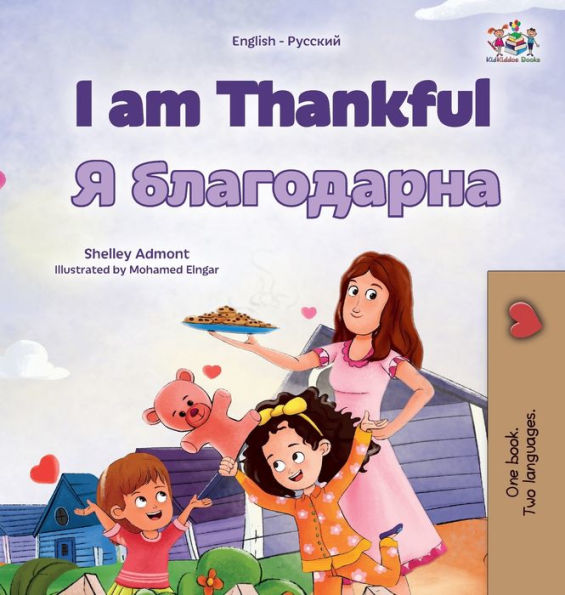 I Am Thankful (English Russian Bilingual Children'S Book) (English Russian Bilingual Collection) (Russian Edition)