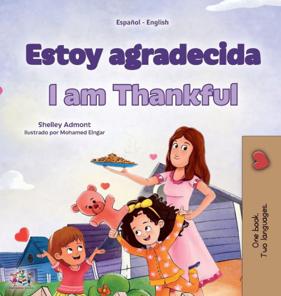 I Am Thankful (Spanish English Bilingual Children'S Book) (Spanish English Bilingual Collection) (Spanish Edition)