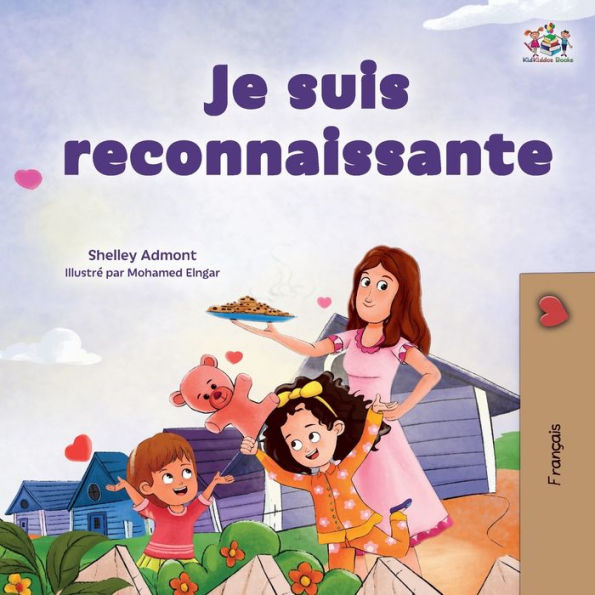 I Am Thankful (French Book For Children) (French Bedtime Collection) (French Edition)