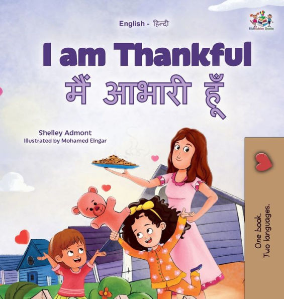 I Am Thankful (English Hindi Bilingual Children'S Book) (English Hindi Bilingual Collection) (Hindi Edition)