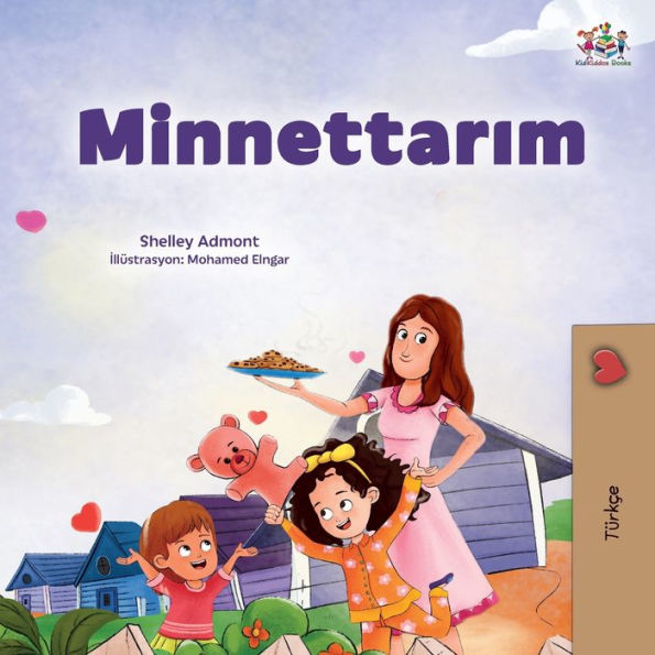 I Am Thankful (Turkish Book For Children) (Turkish Bedtime Collection) (Turkish Edition)
