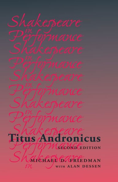 Titus Andronicus (Shakespeare In Performance)