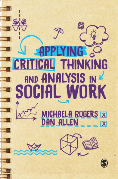 Applying Critical Thinking And Analysis In Social Work - 9781526436573