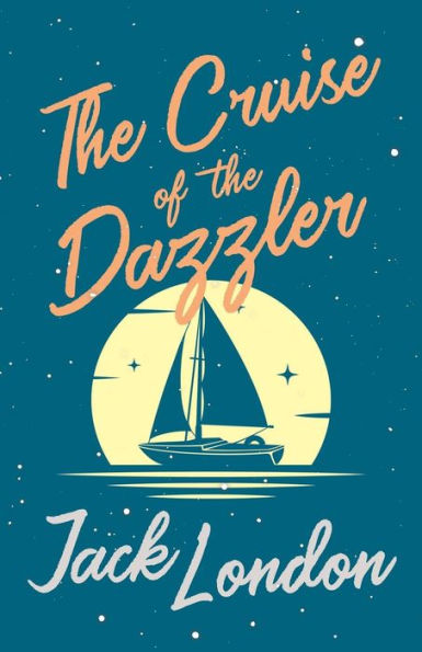 The Cruise Of The Dazzler