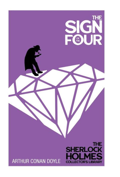 The Sign Of The Four - The Sherlock Holmes Collector'S Library