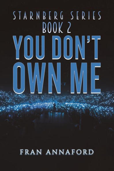 Starnberg Series: Book 2 - You Don'T Own Me