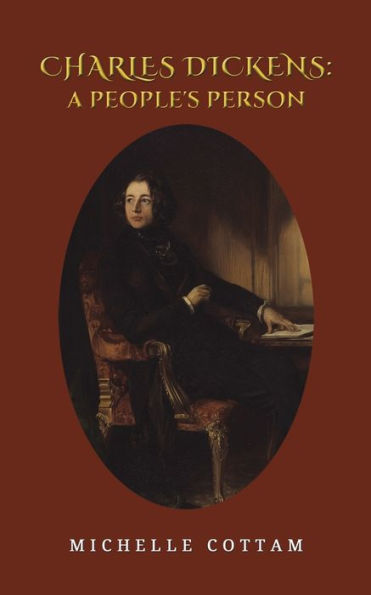 Charles Dickens: A People'S Person