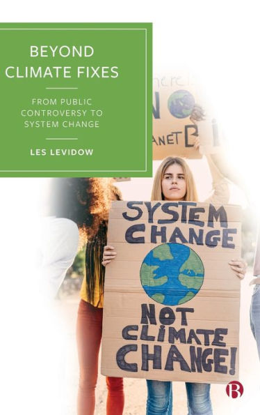 Beyond Climate Fixes: From Public Controversy To System Change