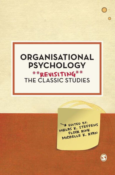 Organisational Psychology: Revisiting The Classic Studies - 9781529706666