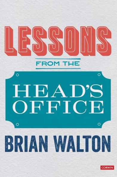 Lessons From The Head’S Office