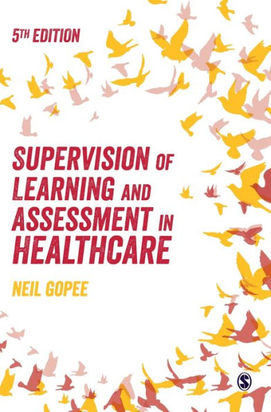 Supervision Of Learning And Assessment In Healthcare