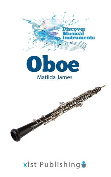 Oboe (Discover Musical Instruments)