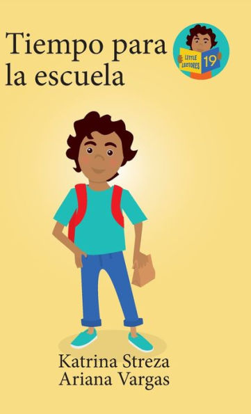 Tiempo Para La Escuela (Little Lectores) (Spanish Edition)