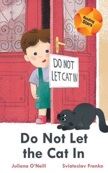Do Not Let The Cat In (Reading Stars)